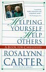 Helping Yourself Help Others: A Book for Caregivers book cover