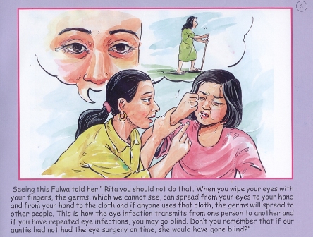 The dialogue in this page teaches a lesson. Fulwa (at left) tells her cousin Rita (at right) not to touch her eyes with her hands because she will transmit her eye infection to others. The main lesson focuses on the effects of Rita's actions, which will ultimately lead to blindness.