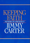 Keeping Faith: Memoirs of a President book cover